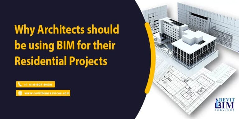 Why Architects should be using BIM for their Residential Projects?